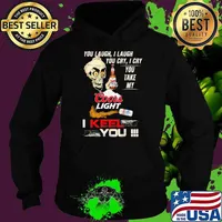 You Laugh I Laugh You Cry I Cry You Make My Coors Light I Keel You Skull Shirt Hoodie