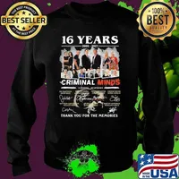 16 Years 2005 2021 Criminal Minds Thank You For The Memories Signature Shirt Sweater