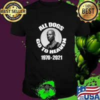 All Dogs Go To Heaven 1970 2021 DMX Legend Rap Shirt