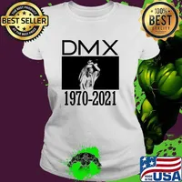 Dmx 1970 2021 Rip Hip Hop Shirt Ladies tee