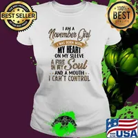 I Am A November Girl I Was Born With My Heart A Fire In My Soul And A Mouth I Can't Control Lepoard Shirt Ladies tee