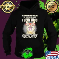 I Am Who I Am I'm Weird I'm Lame I Run Into Things I Spill Food I Trip I Scream About Random And Stupid Stuff But I Like It That Way Cat Shirt Hoodie