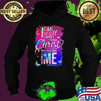 I Can Do All Things Through Christ Who Strengthens Me Hologram Hoodie