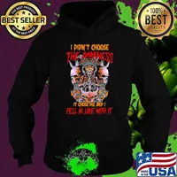 I didn't choose the darkness it chose me and I fell in love with it skulls Hoodie