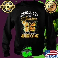 January Girl Are Sunshine Mixed With A Little Hurricane Jesus Butterfly Sunflower Shirt Sweater