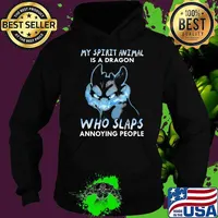 My Spirit Animal Is A Dragon Who Slaps Annoying People Toothless Shirt Hoodie