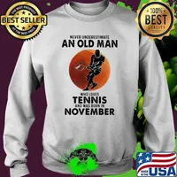 Never Underestimate An Old Man Who Loves Tennis And Was Born In November Blood Moon Shirt Sweater