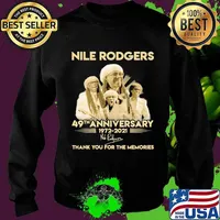 Nile Rodgers 49th Anniversary 1972 2021 Thank You For The Memories Signature Shirt Sweater