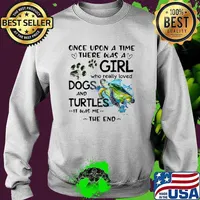 Once Upon A Time There Was A Girl Who Really Loved Dogs And Turtles It Was Me Shirt Sweater