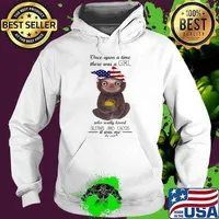 Once Upon A Time There Was A Girl Who Really Loved Tacos And Sloths IT Was Me The End Shirt Hoodie