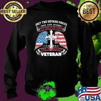 Only Two Defining Forces Have Ever Offered To Die For You And The American Veteran Jesus Shirt Sweater
