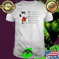 Snoopy Quote Monday Maybe This Day Is Not One Of Your Favorites But Never Forget That Every Day You Wake Up An Azaming Shirt