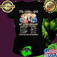 The Golden Girls 36th Anniversary 1985 2021 Thank You For The Memories Signature Shirt Ladies tee