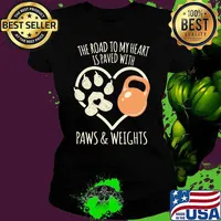 The Road To My Heart Is Paved With Paws And Weights Shirt Ladies tee