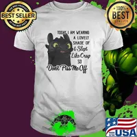 Today I Am Wearing A lovely shade of i slept like crap so dont piss me off toothless baby shirt