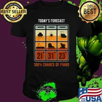 Today's Forecast 100 Percent Chance Of Piano Player Weather Vintage Shirt