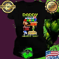 Daddy you are as loyal as mario as strong as donkey kong as brave as link as fast as sonic you are favorite hero Ladies tee