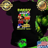 Daddy you are Loyal as Mario as strong as Kong as brave as Link you are my favorite hero Ladies tee