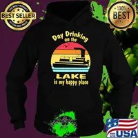 Day Drinking On the Lake Is My happy Place Vintage Shirt Hoodie