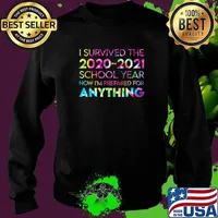 End Of Year School Survivor Tie Dye 2020-2021 School Year Now I'm Prepared For Anything Watercolor Shirt Sweater