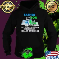 Father And Son Not Always Eye To Eye But Always Heart To Heart Truck Shirt Hoodie