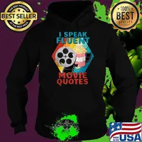 I Speak Fluent Movie Quotes Vintage Movie Lover Shirt Hoodie