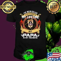 I've Been Called A Lot Of Names In My Lifetime But Papa Is My Favorite Lion shirt