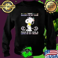 I Want Daisies In My Hair Peace In My Soul And Love In My Heart Snoopy Flower Shirt Sweater