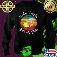 It's Cool. I've Had Both Of My Shots Lemon Vintage T-Shirt Sweater