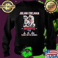 Julian Edelman Patriots Thanks For The memories 2009 2021 Signature Shirt Sweater