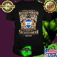 Legends Are Born In November But The Real Legends Are Born With Salvadorean Blood shirt