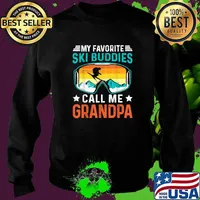 My Favorite Ski Buddies Call Me Grandpa Fathers Day Vintage T-Shirt Sweater