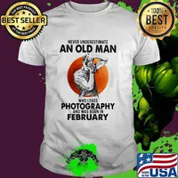 Never underestimate an old man who loves photography and was born in February blood moon shirt