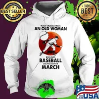 Never Underestimate An Old Woman Who Loves Baseball And Was Born In March Blood Moon Shirt Hoodie