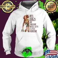Reel girls are sunshine are sunshine Fishing Shirt Hoodie