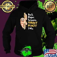 Rock Paper Scissors Throat Punch I Win Sloth Shirt Hoodie
