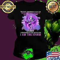 The Devil Whispered In My Ear You're Not Strong Enough To Withstand The Storm Today Dragon Shirt Ladies tee