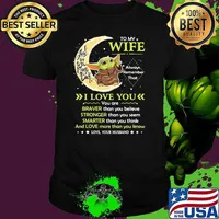 To My Wife Always Remember I Love You I Love You To The Moon Back Yoda Shirt