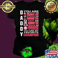 You are daddy as smart as crimson tide as crimson tide as brave as crimson tide you are my favorite champion Ladies tee