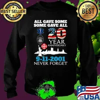 All gave some some gave all 20 year anniversary 9-11-2001 usa flag emt police fire logo T-Shirt Sweater