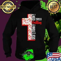 All i need today is a little bit of Grilling and a whole lot of jesus Hoodie