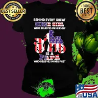 Behind Every Great Biker Girl Who Believed In Herself Is A Papa Who Believes In Her First American Flag Shirt Ladies tee