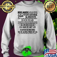Beklager Jeg Er Allerede Optaget Af En Vildt Fantastisk Shirt Sweater