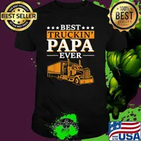 Best Truckin Papa Ever Funny Trucker T-Shirt