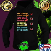 Chicken Wing Chicken Wing Hot Dog and Bologna Macaroni My Homies T-Shirt Hoodie