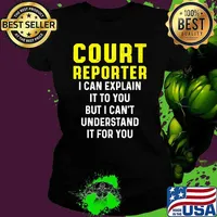 Court Reporter I Can Explain It To YOu But I Cant Understand It For You T-Shirt Ladies tee