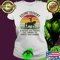 Equinetrovert a person who prefers the company of horse humans vintage Ladies tee