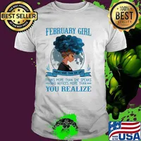 February Girl Knows More Than She Says Thinks More Than She Speaks And Notices More Than You Realize Shirt