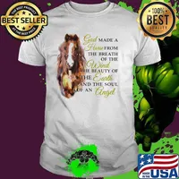 God Made A Horse From The Breath Of The Wind The Beauty Of The Earth And The Soul Of An Angel Shirt