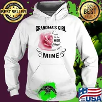 Grandma's Girl I Used To Be Her Angel Now She's Mine Rose Shirt Hoodie